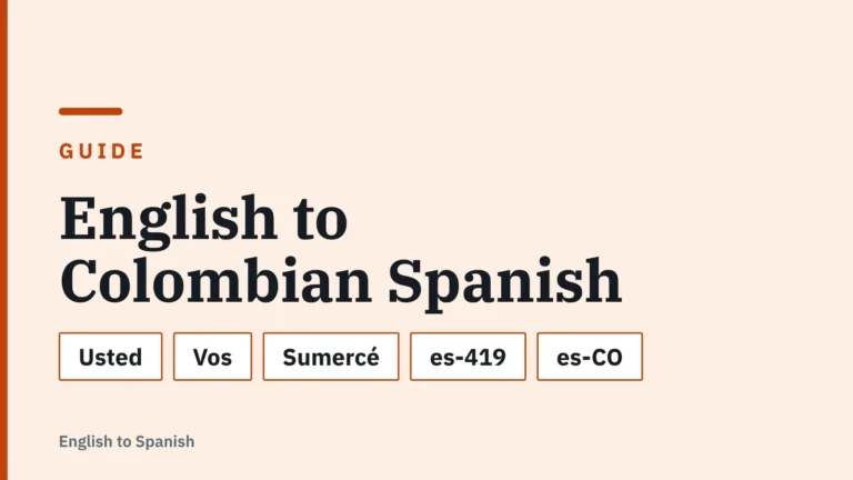 Title card: English to Colombian Spanish — Usted, Vos, Sumercé, es-419, es-CO