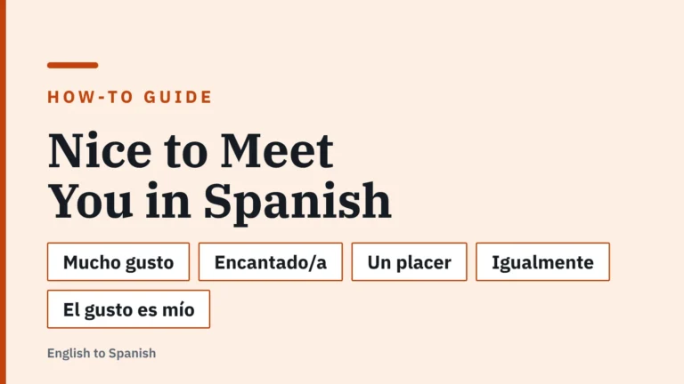 Title card: Nice to Meet You in Spanish — Mucho gusto, Encantado/a, Un placer, Igualmente, El gusto es mío